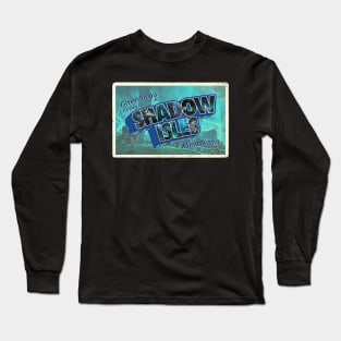 Greetings from Shadow Isles vintage Long Sleeve T-Shirt